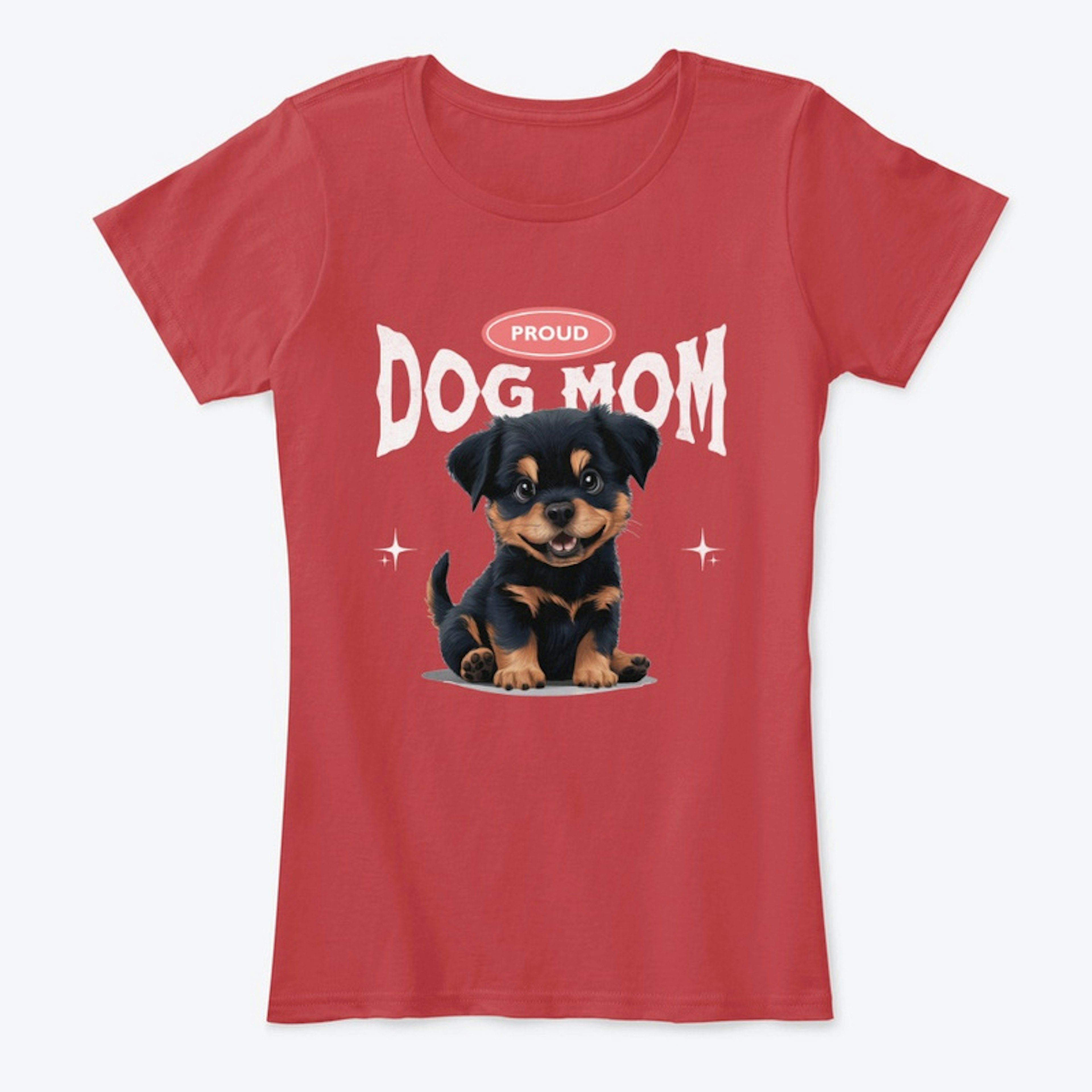 Proud Dog Mom (Rottweiler)