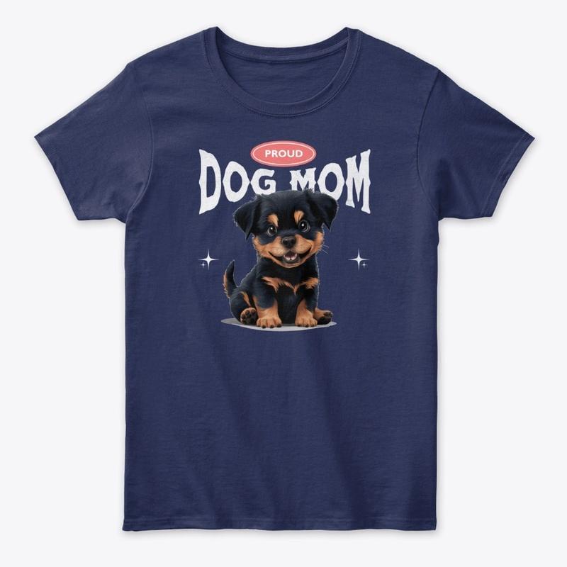 Proud Dog Mom (Rottweiler)